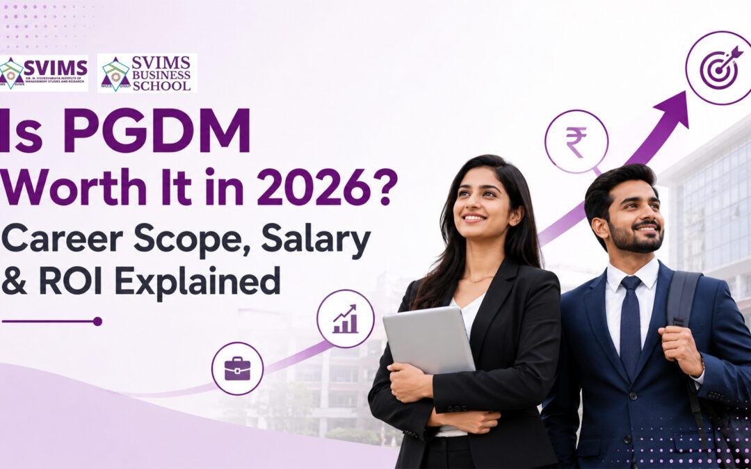 Is PGDM Worth It in 2026? Career Scope, Salary & ROI Explained