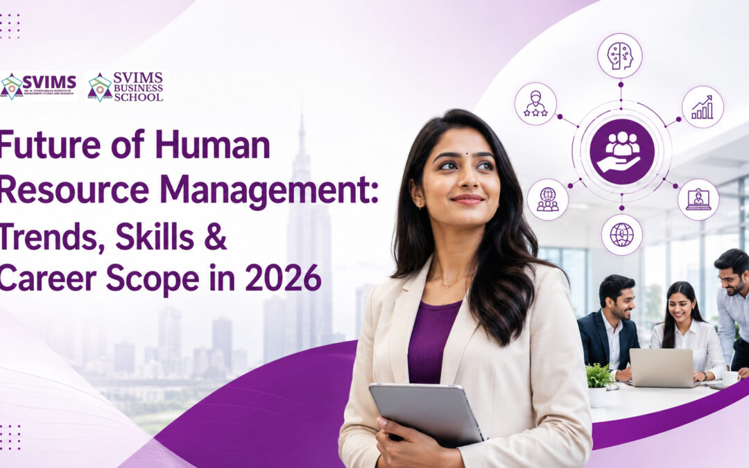 Future of Human Resource Management in 2026: Trends, AI Impact & Career Opportunities